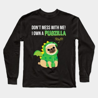 Pug dog PUGZILLA funny design Long Sleeve T-Shirt